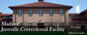 Madison Juvenile Correctional Facility
